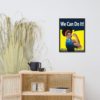 We Can Do It- Framed Wall Art