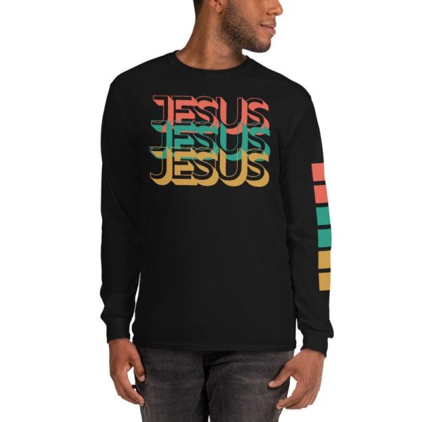 Jesus, Jesus, Jesus Adult Long Sleeve