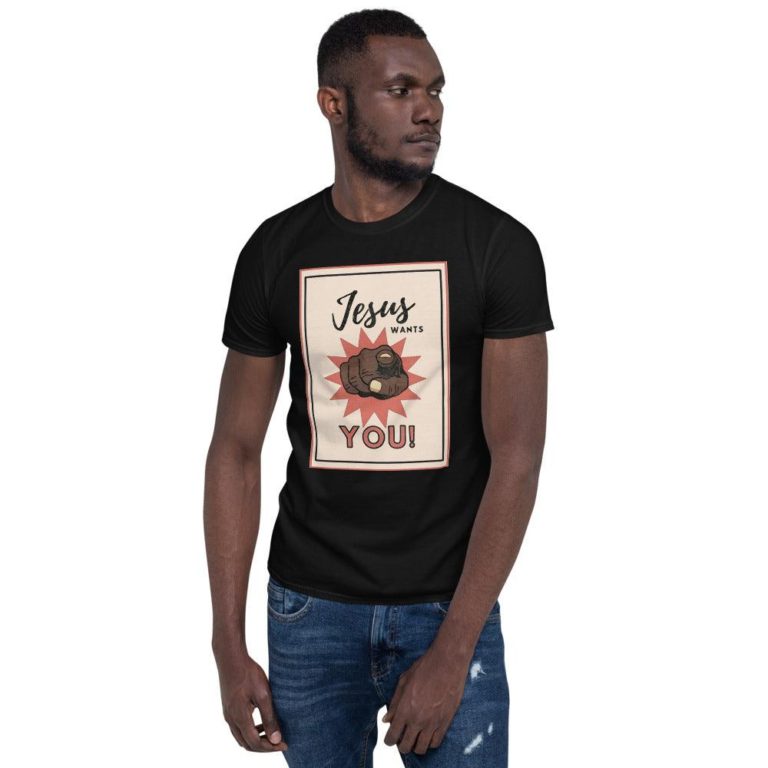 Jesus Wants You! Adult T-Shirt