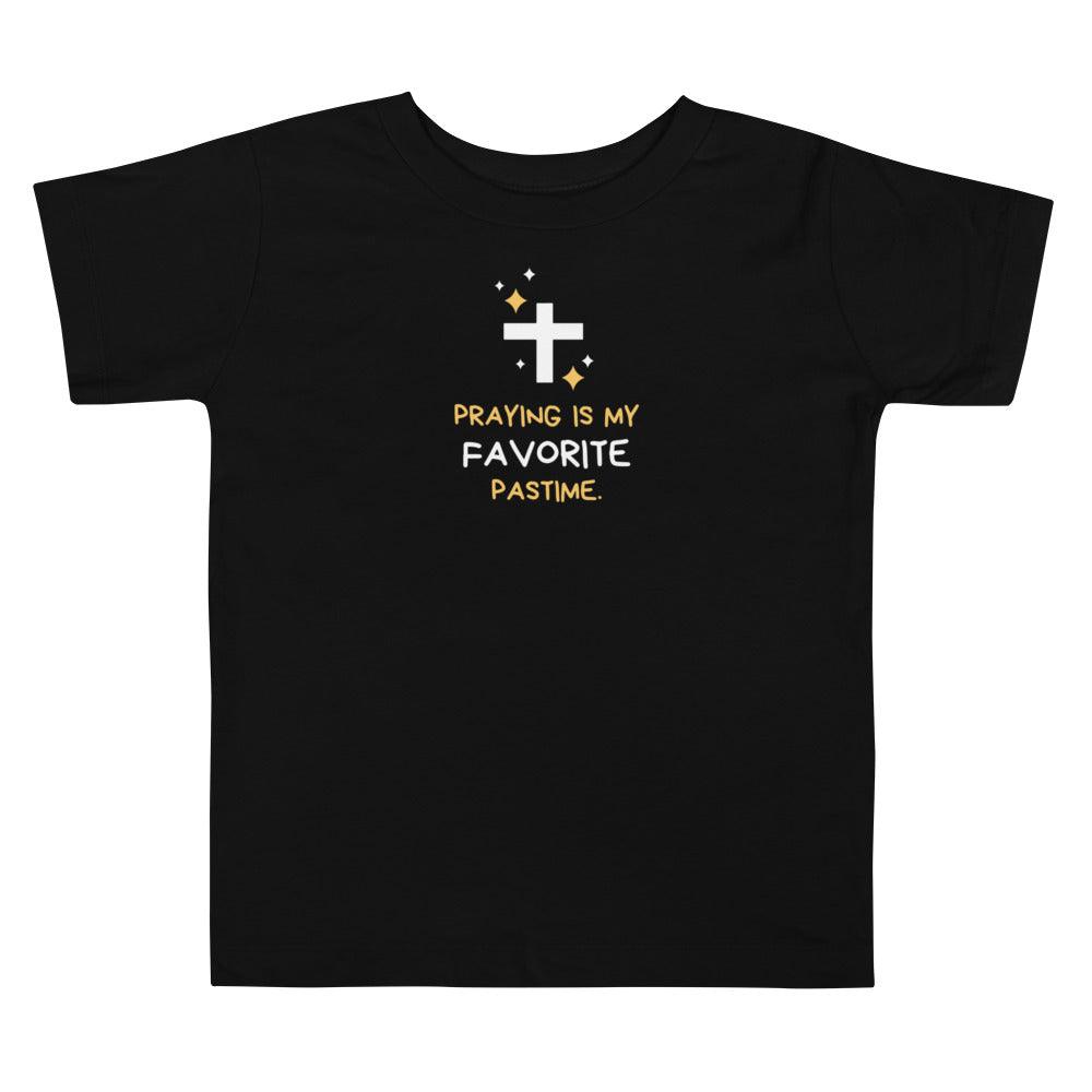Praying Is My Favorite Past Time-Little Kid's T-Shirt