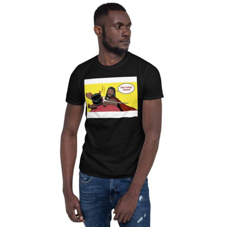 Not Today Satan! Adult T-Shirt