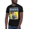 <strong>We Can Do IT!</strong><br>Adult T-Shirt