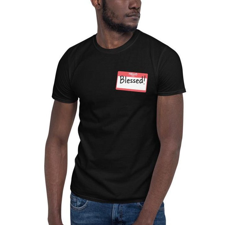 <strong>Hello I Am..Blessed!</strong><br>Adult T-Shirt